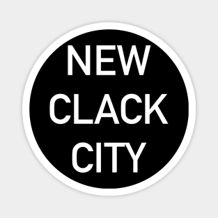 New Clack City Magnet